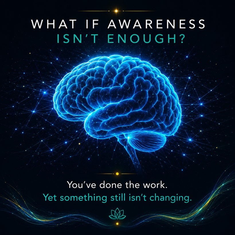 What if awareness isn't enough? You've done the work, yet something still isn't changing.
