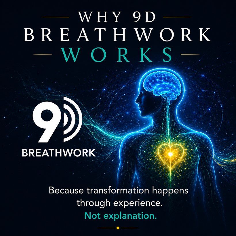 Why 9D breathwork works: transformation happens through experience, not explanation.