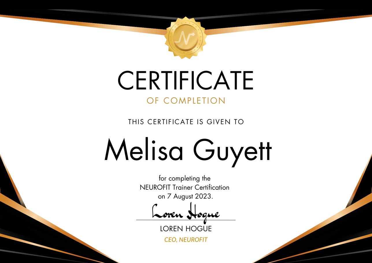 Certificate of completion: Melisa Guyett completed the NEUROFIT Trainer Certification on August 7, 2023.